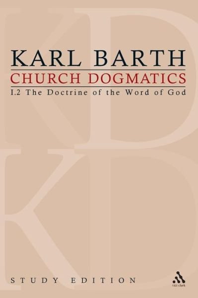Cover for Karl Barth · Church Dogmatics Study Edition 3: The Doctrine of the Word of God I.2 A§ 13-15 - Church Dogmatics (Pocketbok) [Study edition] (2010)