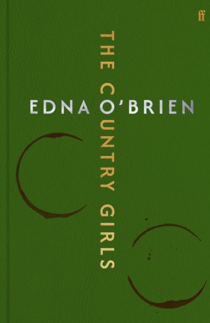 Cover for Edna O'Brien · The Country Girls (Hardcover Book) [Main - Re-issue edition] (2025)