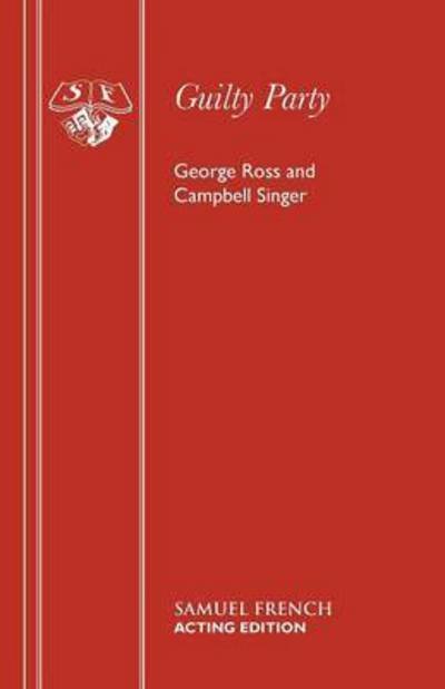 Cover for Ross, George (Harvard University Massachusetts) · Guilty Party (Paperback Bog) (2015)