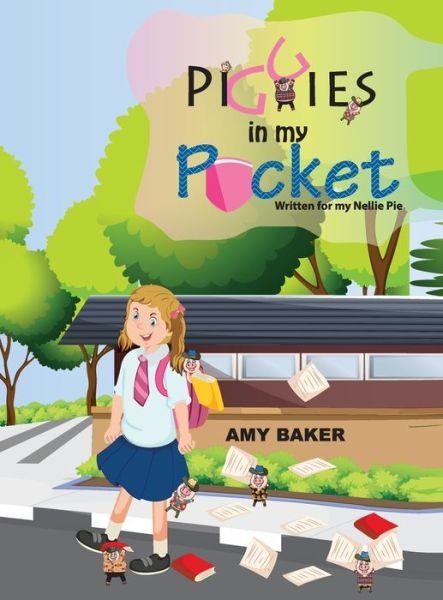 Cover for Amy Baker · Piggies in my Pocket (Inbunden Bok) (2019)