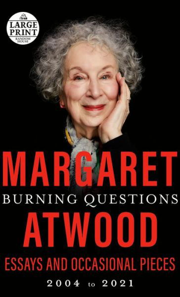 Cover for Margaret Atwood · Burning Questions: Essays and Occasional Pieces, 2004 to 2021 (Paperback Bog) (2022)