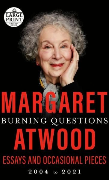 Cover for Margaret Atwood · Burning Questions: Essays and Occasional Pieces, 2004 to 2021 (Paperback Book) (2022)