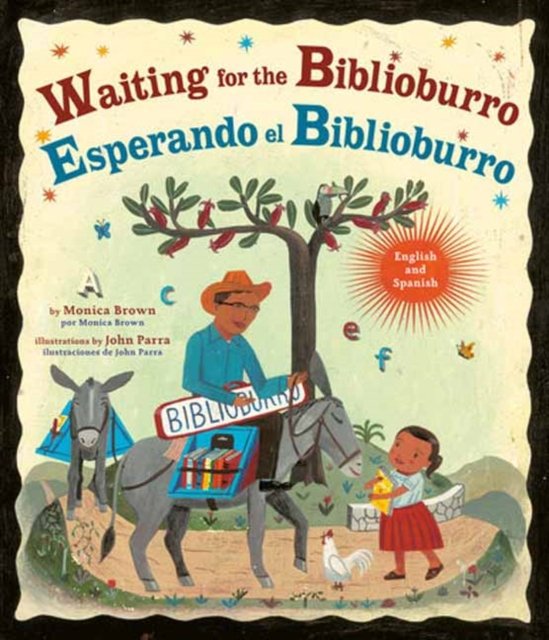 Cover for Monica Brown · Waiting for the Biblioburro / Esperando el Biblioburro: (Taschenbuch) [Spanish-English Bilingual, Bilingual edition] (2024)