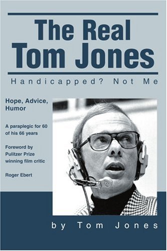 Cover for Roger Ebert · The Real Tom Jones: Handicapped? Not Me (Pocketbok) (2003)