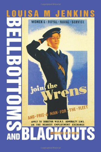 Cover for Louisa Jenkins · Bellbottoms and Blackouts: Memories of a Wren (Paperback Book) (2004)
