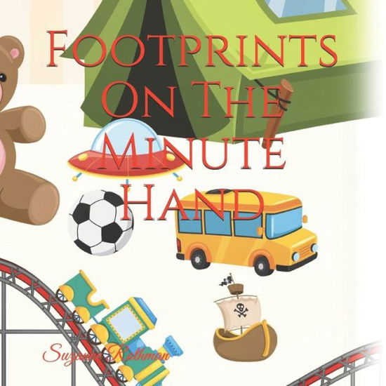 Cover for Suzanne Rothman · Footprints On The Minute Hand (Paperback Book) (2015)