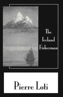 Cover for Loti · Iceland Fisherman (Hardcover Book) (2002)