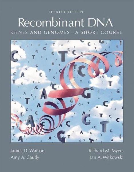 Recombinant DNA: Genes and Genomics - Genes and Genomes - James Watson - Inne - W.H.Freeman & Co Ltd - 9780716728665 - 8 grudnia 2006