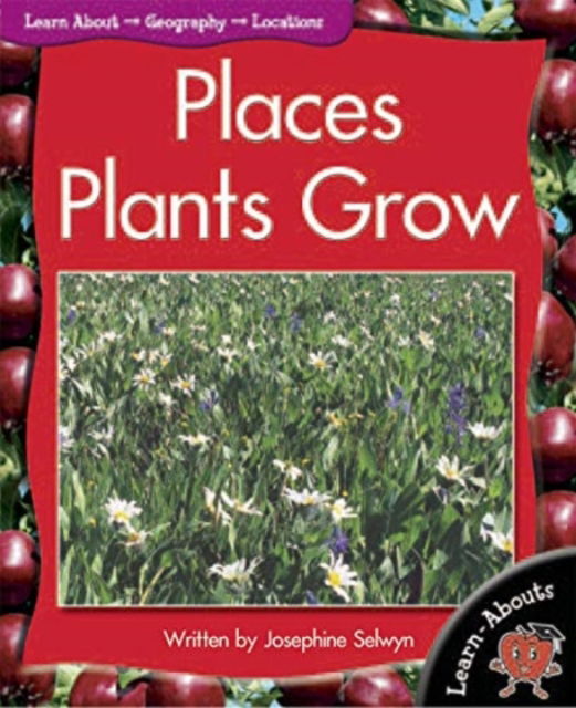 Cover for Sandra Iversen · Learnabouts Lvl 2: Places Plants Grow (Pocketbok) (2016)