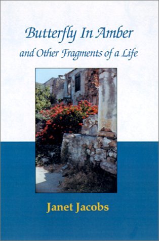 Cover for Janet Jacobs · Butterfly in Amber and Other Fragments of a Life (Hardcover bog) (1999)