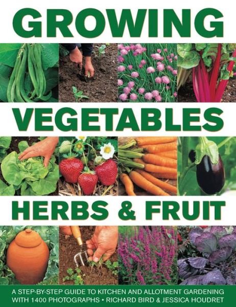 Cover for Richard Bird · Growing Vegetables, Herbs &amp; Fruit (Gebundenes Buch) (2015)