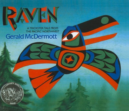 Cover for Gerald Mcdermott · Raven: a Trickster Tale from the Pacific Northwest (Hardcover Book) (2001)