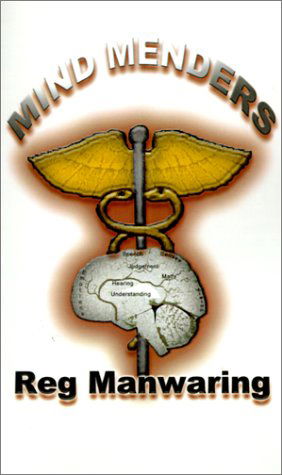 Cover for Reg Manwaring · Mind Menders (Pocketbok) (2001)