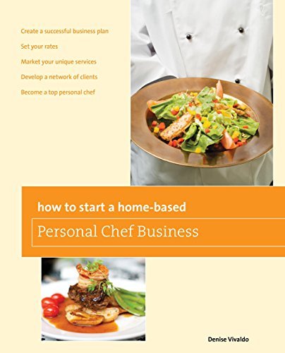 Cover for Denise Vivaldo · How to Start a Home-based Personal Chef Business - Home-Based Business Series (Paperback Book) [Second edition] (2011)