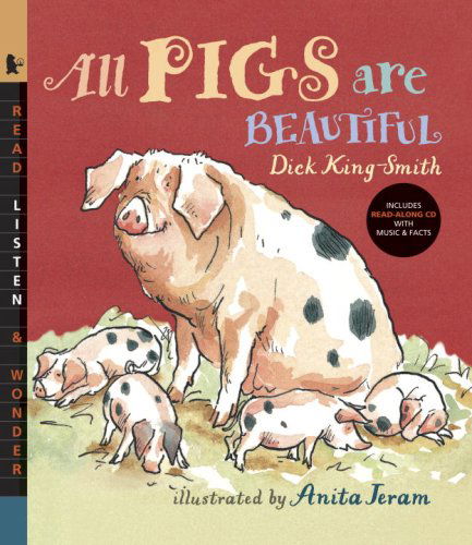 Cover for Dick King-smith · All Pigs Are Beautiful with Audio: Read, Listen, &amp; Wonder (Paperback Book) [Pap / Com edition] (2008)