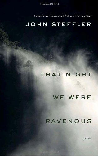 Cover for John Steffler · That Night We Were Ravenous (Paperback Book) (2007)