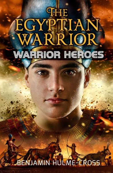 Cover for Benjamin Hulme-Cross · The Egyptian Warrior (Paperback Book) (2017)