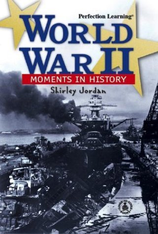 Cover for Shirley Jordan · World War II (Cover-to-cover Informational Books: 20th Century) (Hardcover Book) (1998)