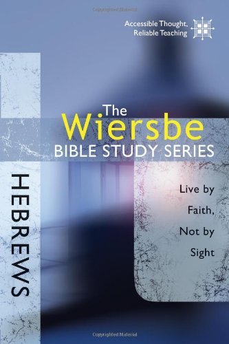 Cover for Warren Wiersbe · Hebrews (Paperback Bog) [New edition] (2009)