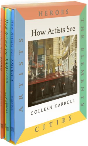 Cover for Colleen Carroll · How Artists See (&quot;heroes&quot; , &quot;Artists&quot; , &quot;Cities&quot; , &quot;Elements&quot;) - How Artists See (Hardcover Book) [Slp edition] (2008)