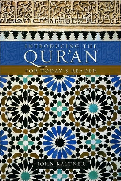 Cover for John Kaltner · Introducing the Qur'an: For Today's Reader (Paperback Book) (2011)