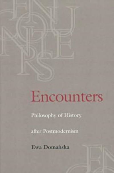 Cover for Ewa Doman?ska · Encounters (Book) (1998)