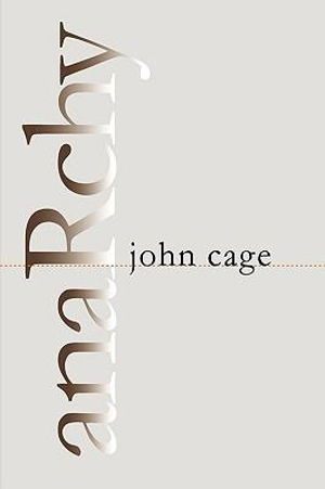 Cover for John Cage · Anarchy (Hardcover Book) [Wesleyan edition] (2001)