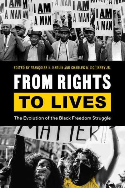 Cover for Scott Brooks · From Rights to Lives: The Evolution of the Black Freedom Struggle - Black Lives and Liberation (Hardcover Book) (2024)