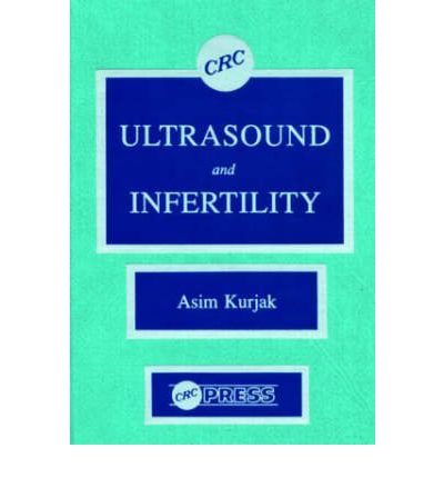 Cover for Asim Kurjak · Ultrasound and Infertility (Hardcover Book) (1989)