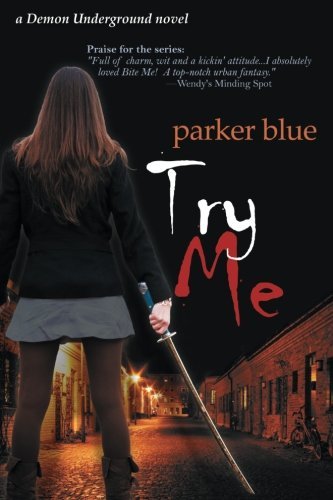 Cover for Parker Blue · Try Me (Demon Underground) (Paperback Book) (2010)