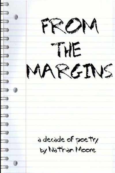 Cover for Nathan Moore · From the Margins (Taschenbuch) (2014)