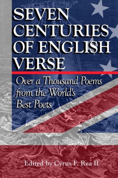 Cover for Cyrus F. Rea II · Seven Centuries of English Verse (Paperback Book) (2017)