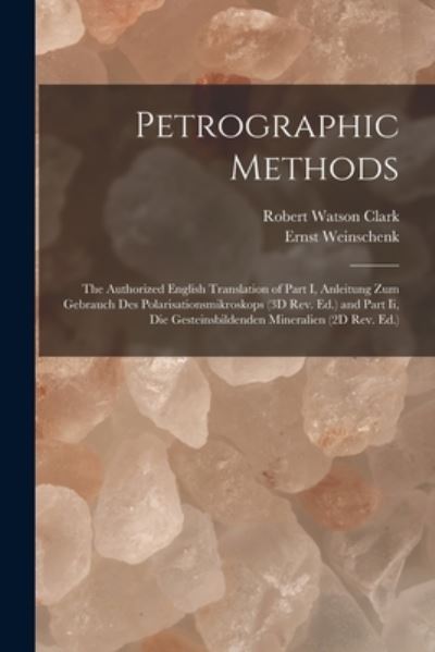 Cover for Ernst Weinschenk · Petrographic Methods (Book) (2022)