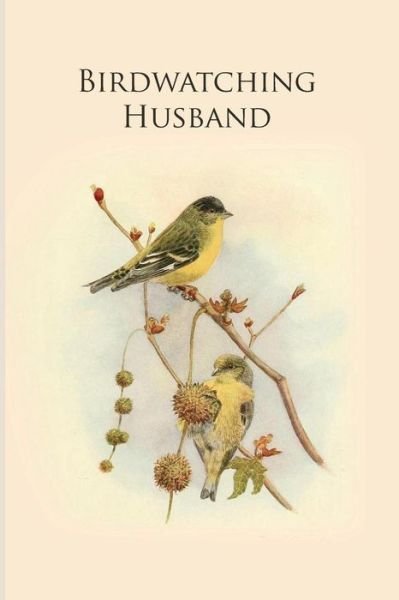 Cover for All animal journals · Birdwatching Husband (Pocketbok) (2019)