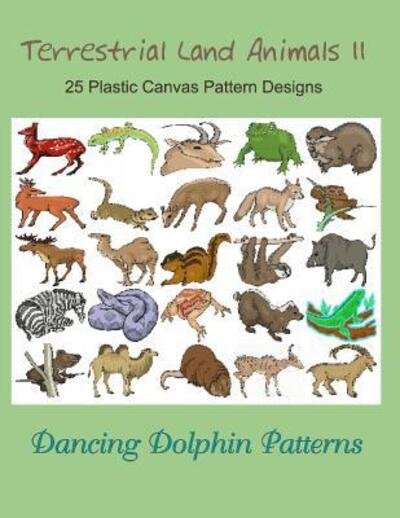 Cover for Dancing Dolphin Patterns · Terrestrial Land Animals 11 (Paperback Bog) (2019)