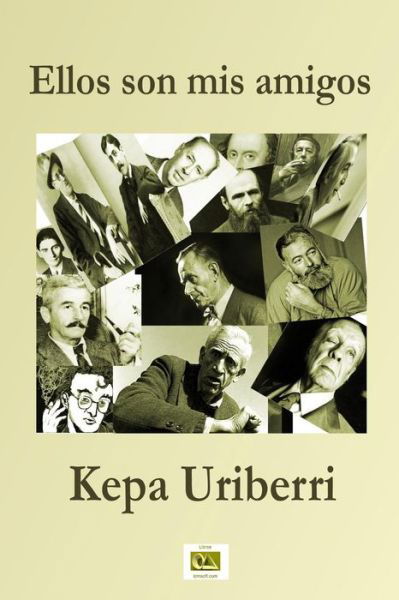 Cover for Kepa Uriberri · Ellos son mis amigos (Paperback Book) (2019)