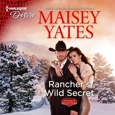 Rancher's Wild Secret - Maisey Yates - Audio Book - Desire - 9781094003665 - November 5, 2019