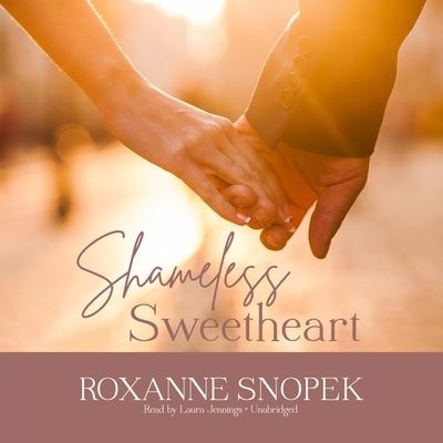 Cover for Roxanne Snopek · Shameless Sweetheart (CD) (2020)