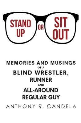 Cover for Anthony R Candela · Stand Up or Sit Out (Paperback Book) (2019)