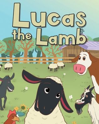 Cover for Duane Whitely · Lucas The Lamb (Paperback Book) (2021)