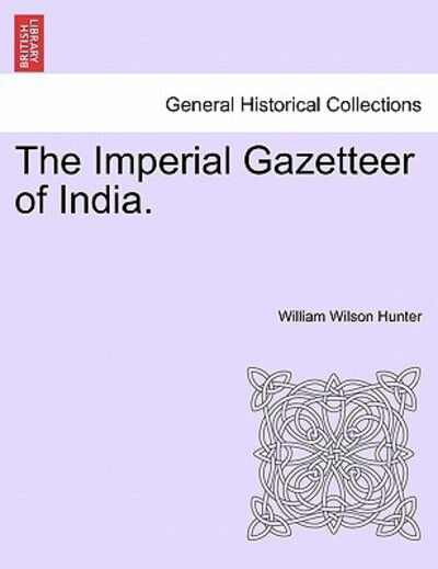 Cover for William Wilson Hunter · The Imperial Gazetteer of India. Volume Iv (Taschenbuch) (2011)