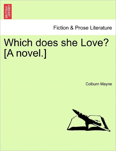 Cover for Colburn Mayne · Which Does She Love? [a Novel.] (Paperback Book) (2011)