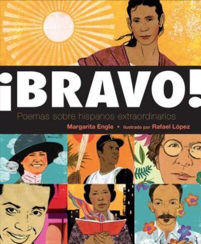 Cover for Margarita Engle · !Bravo! (Spanish language edition): Poemas sobre Hispanos Extraordinarios (Inbunden Bok) (2017)