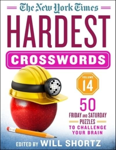 Cover for Will Shortz · The New York Times Hardest Crosswords Volume 14: 50 Friday and Saturday Puzzles to Challenge Your Brain (Spiralbok) (2023)