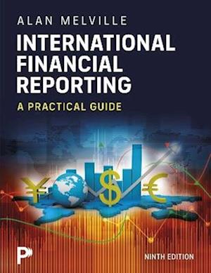 Cover for Alan Melville · International Financial Reporting: A Practical Guide (Paperback Book) (2025)