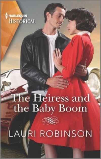 Cover for Lauri Robinson · The Heiress and the Baby Boom (Paperback Book) (2022)