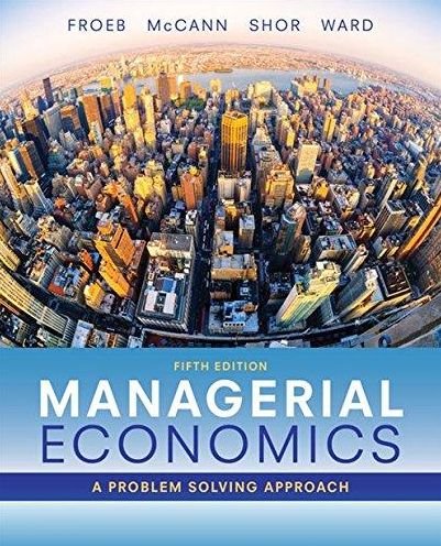 Cover for Froeb, Luke (Vanderbilt University) · Managerial Economics (Hardcover Book) (2017)