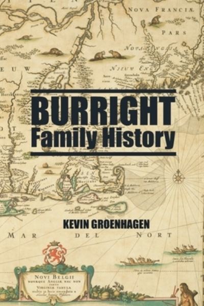 Cover for Kevin Groenhagen · Burright Family History (Book) (2022)