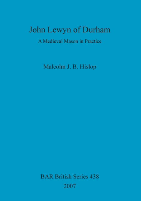 Cover for Malcolm Hislop · John Lewyn of Durham (Book) (2007)