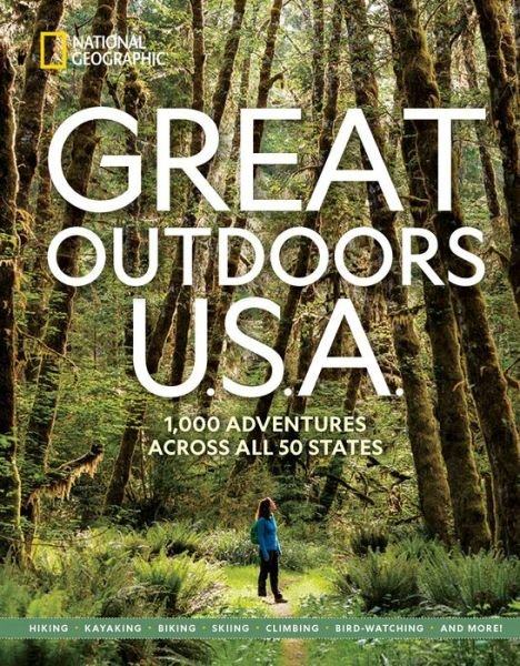 Cover for National Geographic · Great Outdoors U.S.A.: 1,000 Adventures Across All 50 States (Paperback Bog) (2023)